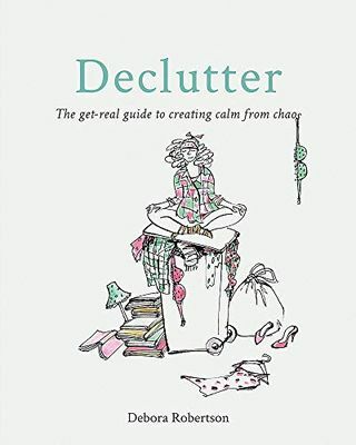 Declutter: המדריך לקבל אמיתי ליצירת רוגע מתוהו ובוהו